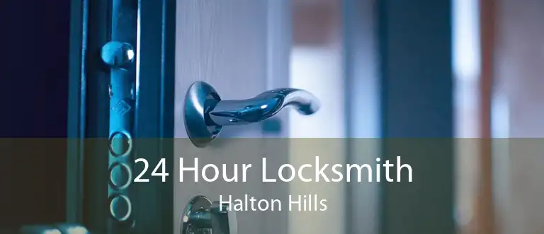 24 Hour Locksmith Halton Hills