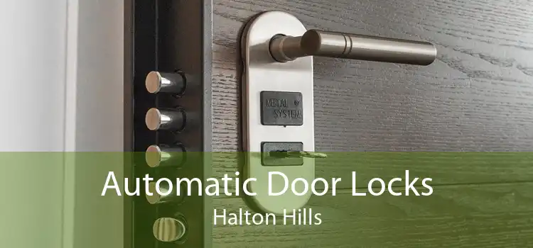 Automatic Door Locks Halton Hills