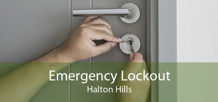 Emergency Lockout Halton Hills